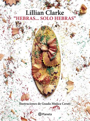 cover image of Hebras, sólo hebras